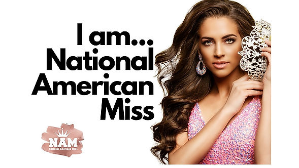 I am National American Miss